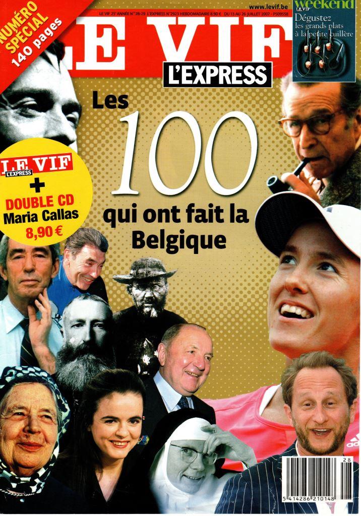 LE VIF : Les 100 qui ont fait la Belgique (dossier, 25e année, n° 28-29, 2007)