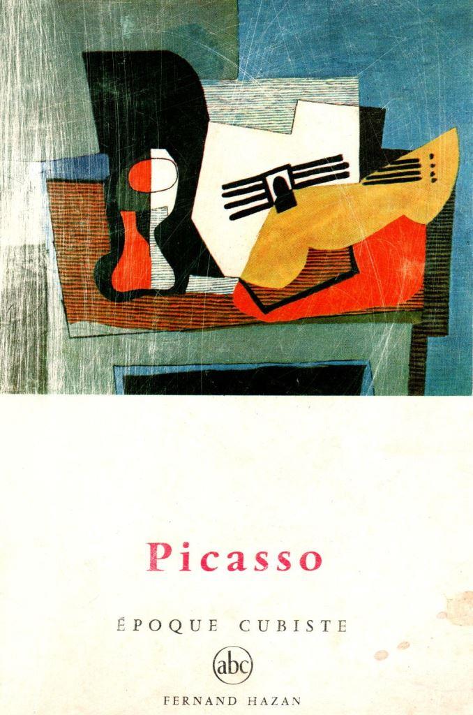 ELGAR : Picasso, époque cubiste (Paris : Fernand Hazan, 1957)