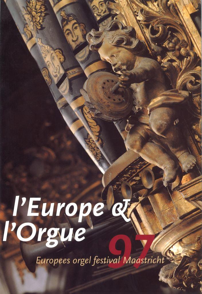 Festival l’Europe & l’Orgue (programme, Maastricht, 1997, trad. P. Thonart)